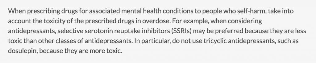 Greater adherence to the 2011 NICE CG133 ‘Do not do’ recommendation against tricyclic antidepressant prescribing is required.