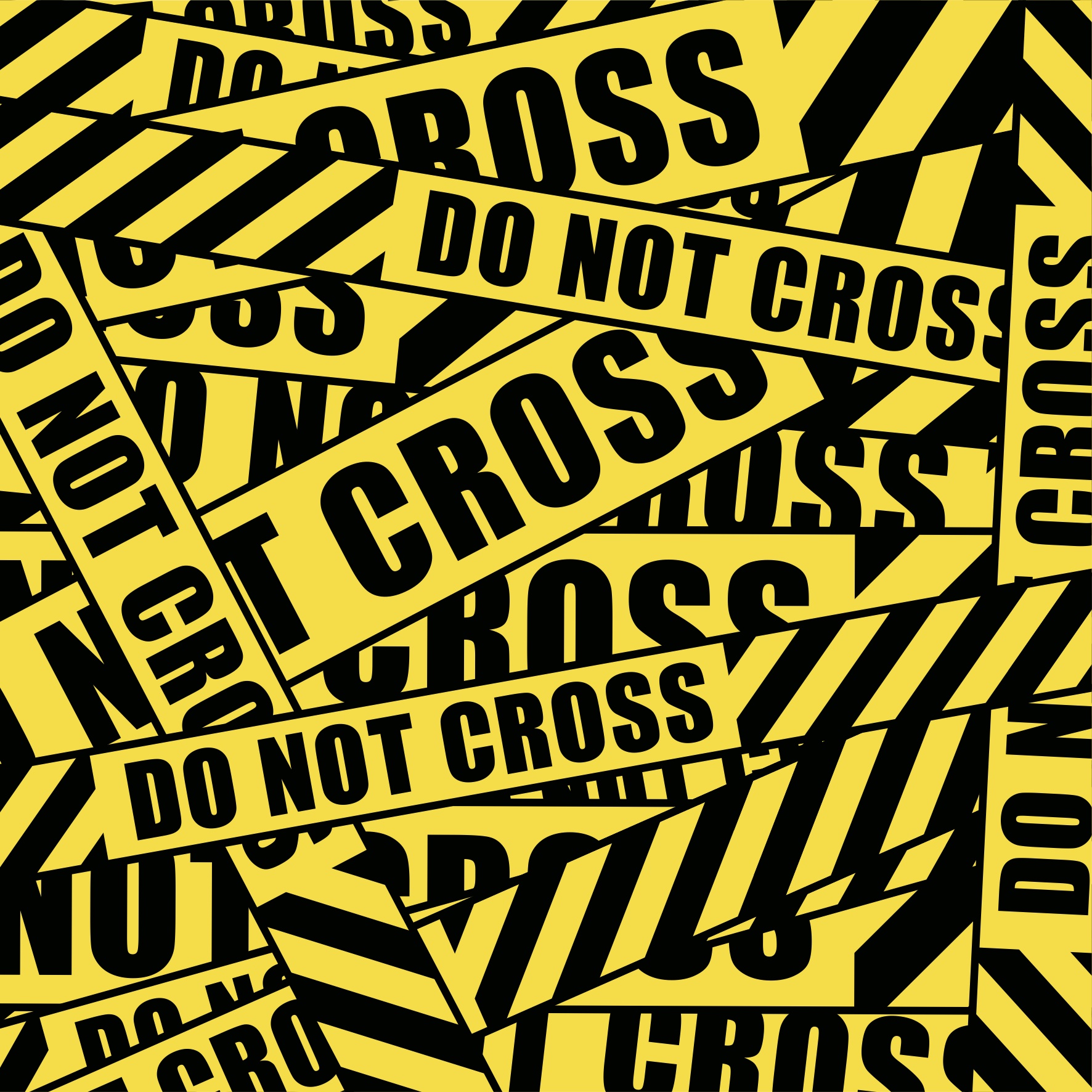 Do not cross